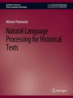 cover image of Natural Language Processing for Historical Texts